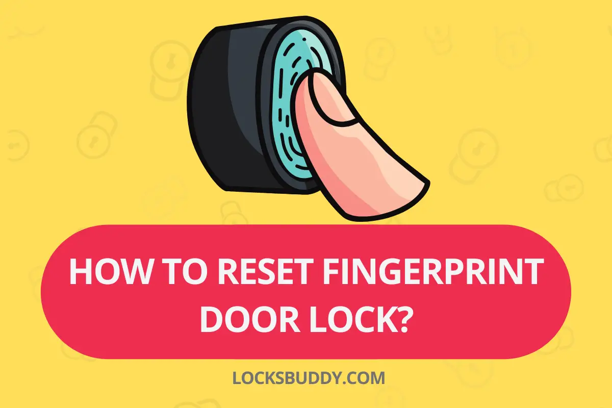 How to Reset Fingerprint Door Lock