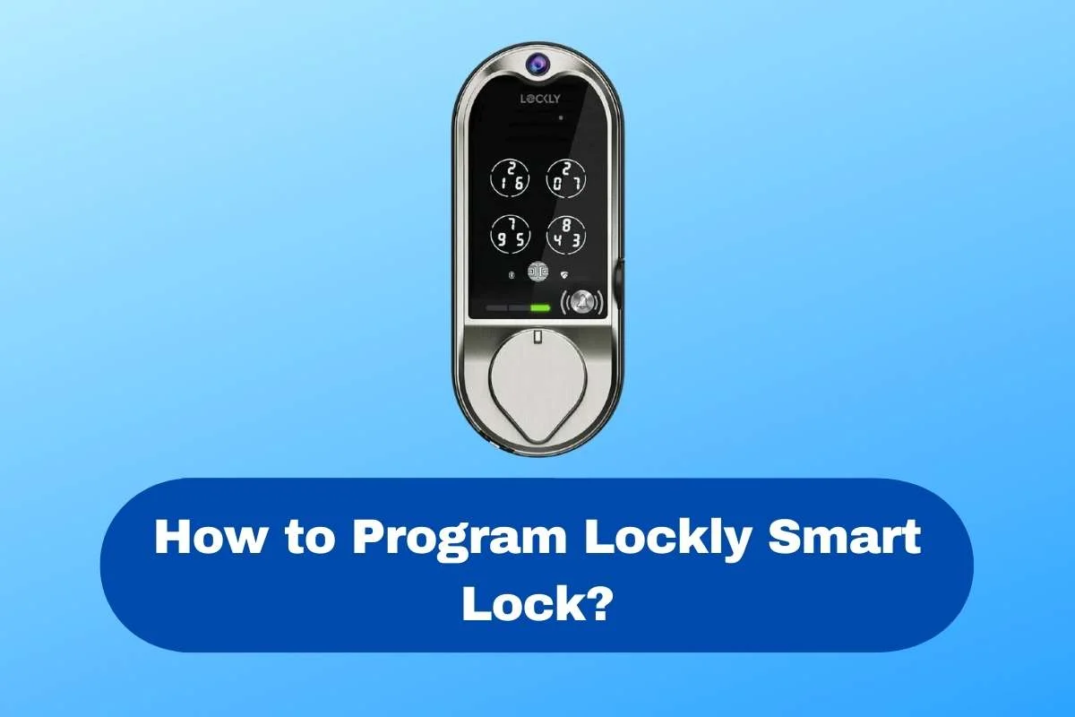 How to Program Lockly Smart Lock