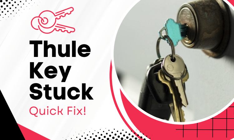 thule key stuck